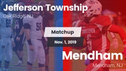 Matchup: Jefferson Township vs. Mendham  2019