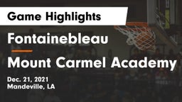 Fontainebleau  vs Mount Carmel Academy Game Highlights - Dec. 21, 2021