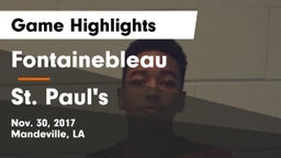 Fontainebleau  vs St. Paul's  Game Highlights - Nov. 30, 2017