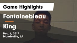 Fontainebleau  vs King  Game Highlights - Dec. 6, 2017