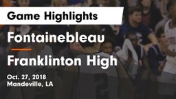 Fontainebleau  vs Franklinton High  Game Highlights - Oct. 27, 2018