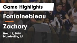 Fontainebleau  vs Zachary  Game Highlights - Nov. 12, 2018