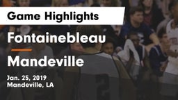 Fontainebleau  vs Mandeville  Game Highlights - Jan. 25, 2019