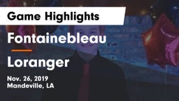 Fontainebleau  vs Loranger  Game Highlights - Nov. 26, 2019