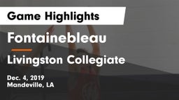 Fontainebleau  vs Livingston Collegiate Game Highlights - Dec. 4, 2019