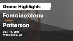 Fontainebleau  vs Patterson  Game Highlights - Dec. 13, 2019