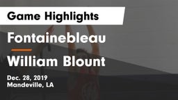 Fontainebleau  vs William Blount  Game Highlights - Dec. 28, 2019
