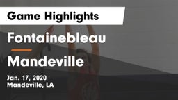 Fontainebleau  vs Mandeville  Game Highlights - Jan. 17, 2020