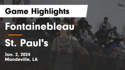 Fontainebleau  vs St. Paul's  Game Highlights - Jan. 2, 2024