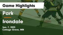 Park  vs Irondale  Game Highlights - Jan. 7, 2023