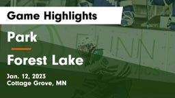 Park  vs Forest Lake  Game Highlights - Jan. 12, 2023