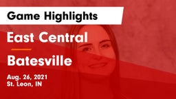 East Central  vs Batesville  Game Highlights - Aug. 26, 2021