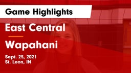 East Central  vs Wapahani  Game Highlights - Sept. 25, 2021