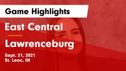 East Central  vs Lawrenceburg  Game Highlights - Sept. 21, 2021