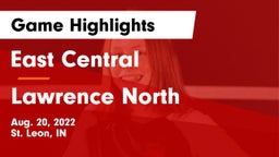 East Central  vs Lawrence North  Game Highlights - Aug. 20, 2022