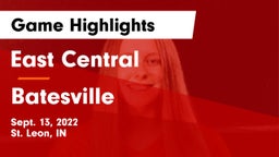 East Central  vs Batesville  Game Highlights - Sept. 13, 2022
