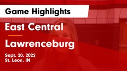 East Central  vs Lawrenceburg  Game Highlights - Sept. 20, 2022