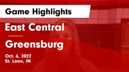 East Central  vs Greensburg  Game Highlights - Oct. 6, 2022