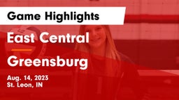 East Central  vs Greensburg  Game Highlights - Aug. 14, 2023