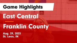 East Central  vs Franklin County Game Highlights - Aug. 29, 2023
