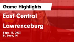 East Central  vs Lawrenceburg Game Highlights - Sept. 19, 2023