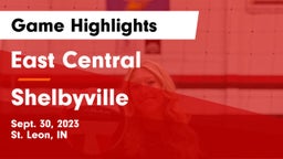 East Central  vs Shelbyville  Game Highlights - Sept. 30, 2023