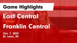East Central  vs Franklin Central Game Highlights - Oct. 7, 2023