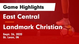 East Central  vs Landmark Christian Game Highlights - Sept. 26, 2020