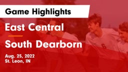 East Central  vs South Dearborn  Game Highlights - Aug. 25, 2022