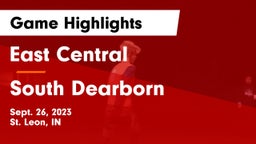 East Central  vs South Dearborn  Game Highlights - Sept. 26, 2023