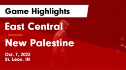 East Central  vs New Palestine  Game Highlights - Oct. 7, 2023