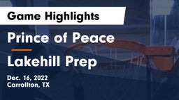 Prince of Peace  vs Lakehill Prep Game Highlights - Dec. 16, 2022