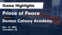 Prince of Peace  vs Denton Calvary Academy Game Highlights - Dec. 17, 2022