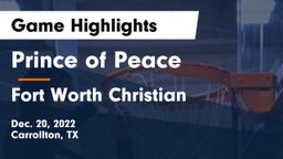 Prince of Peace  vs Fort Worth Christian  Game Highlights - Dec. 20, 2022