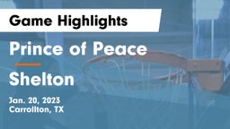 Prince of Peace  vs Shelton  Game Highlights - Jan. 20, 2023