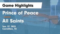 Prince of Peace  vs All Saints  Game Highlights - Jan. 27, 2023