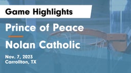 Prince of Peace  vs Nolan Catholic  Game Highlights - Nov. 7, 2023