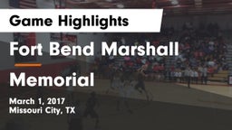 Fort Bend Marshall  vs Memorial  Game Highlights - March 1, 2017