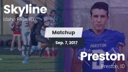 Matchup: Skyline  vs. Preston  2017