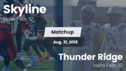 Matchup: Skyline  vs. Thunder Ridge  2018