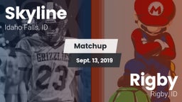 Matchup: Skyline  vs. Rigby  2019