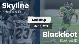 Matchup: Skyline  vs. Blackfoot  2019