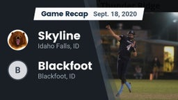 Recap: Skyline  vs. Blackfoot  2020