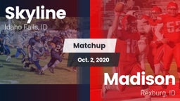 Matchup: Skyline  vs. Madison  2020