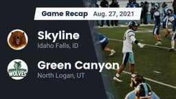Recap: Skyline  vs. Green Canyon  2021