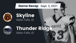 Recap: Skyline  vs. Thunder Ridge  2021