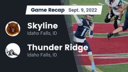 Recap: Skyline  vs. Thunder Ridge  2022