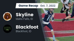 Recap: Skyline  vs. Blackfoot  2022