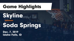 Skyline  vs Soda Springs Game Highlights - Dec. 7, 2019