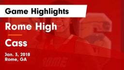 Rome High vs Cass  Game Highlights - Jan. 3, 2018